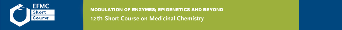 12th EFMC Short Course on Medicinal Chemistry 